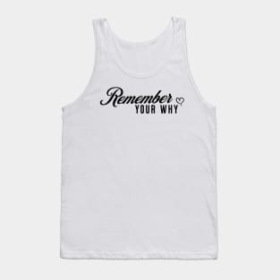 Remember Your Why Raspberry Sorbet Tank Top